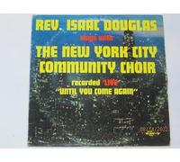 Douglas, Rev Isaac - Until You Come Again