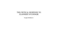 Douglas Robillard The Critical Response to Flannery O'Connor (Copertina rigida)