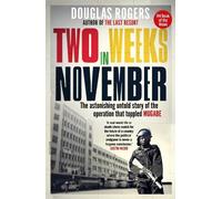 Douglas Rogers Two Weeks in November (Tascabile)