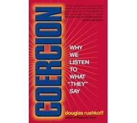 Douglas Rushkoff Coercion (Tascabile)