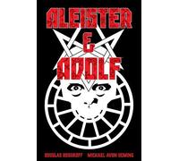 Douglas Rushkoff Michael Avon Oeming Aleister & Adolf (Tascabile)