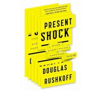 Douglas Rushkoff Present Shock (Tascabile)