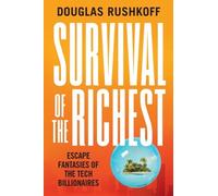 Douglas Rushkoff Survival of the Richest (Copertina rigida)