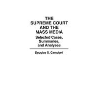 Douglas S. Campbell The Supreme Court and the Mass Media (Tascabile)