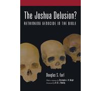 Douglas S Earl The Joshua Delusion? (Tascabile)