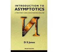 Douglas S Jones Introduction To Asymptotics - A Treatment Usi (Copertina rigida)