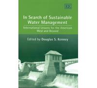 Douglas S. Kenney In Search of Sustainable Water Management (Tascabile)