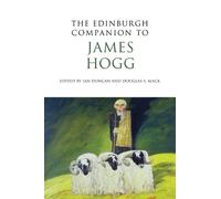 Douglas S. Mack The Edinburgh Companion to James Hogg (Tascabile)