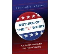 Douglas S. Massey Return of the "L" Word (Copertina rigida)