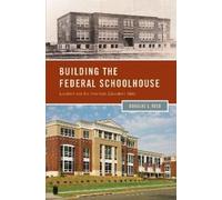 Douglas S. Reed Building the Federal Schoolhouse (Copertina rigida)