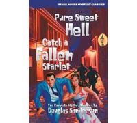Douglas Sanderson Pure Sweet Hell / Catch a Fallen Starlet (Tascabile)