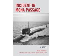 Douglas Savage Incident in Mona Passage (Tascabile)