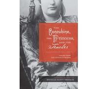 Douglas Scott Brookes The Concubine, the Princess, and the Teacher (Tascabile)