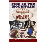 Douglas Scott Wright Fire on the Mountain (Tascabile)