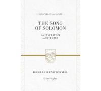Douglas Sean O'Donnell The Song of Solomon (Copertina rigida) Preaching the Word