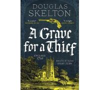 Douglas Skelton A Grave for a Thief (Tascabile) Company of Rogues