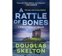 Douglas Skelton A Rattle of Bones (Copertina rigida) Rebecca Connolly Thriller