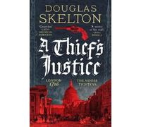 Douglas Skelton A Thief's Justice (Copertina rigida) Company of Rogues