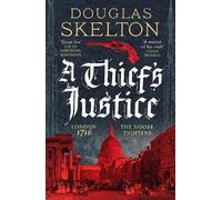 Douglas Skelton A Thief's Justice (Copertina rigida) Company of Rogues