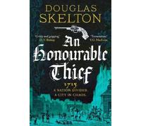 Douglas Skelton An Honourable Thief (Copertina rigida) Company of Rogues