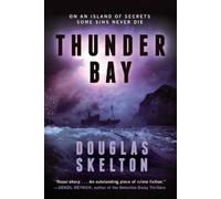 Douglas Skelton Thunder Bay (Copertina rigida) Rebecca Connolly Thriller