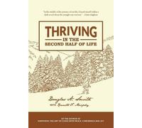 Douglas Smith Thriving in the Second Half of Life (Tascabile)