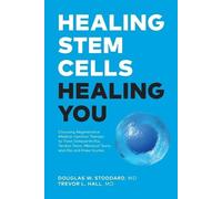 Douglas Stoddard Trevor Hall Healing Stem Cells Healing You (Tascabile)