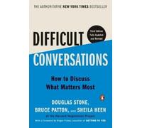 Douglas Stone Bruce Patton Sheila Heen Difficult Conversations (Tascabile)