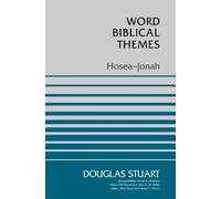 Douglas Stuart Hosea-Jonah (Tascabile) Word Biblical Themes