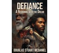 Douglas Stuart McDaniel Defiance (Tascabile)