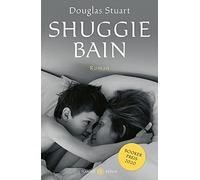 Douglas Stuart Sophie Zeitz Shuggie Bain: Booker Preis 2020 (Copertina rigida)