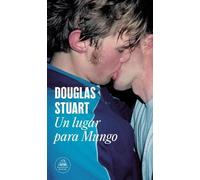 Douglas Stuart Un lugar para Mungo / Young Mungo (Tascabile)