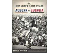 Douglas Stutsman The Deep South's Oldest Rivalry (Tascabile)