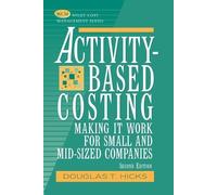 Douglas T. Hicks Activity-Based Costing (Tascabile) Wiley Cost Management Series