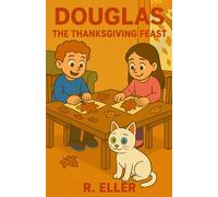 Douglas: The Thanksgiving feast: 5