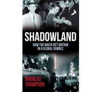 Douglas Thompson Shadowland (Tascabile)