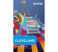 Douglas Trattner Moon Cleveland (Third Edition) (Tascabile)