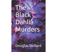 Douglas V Dollard The Black Dahlia Murders (Tascabile) Michael Riley Mystery