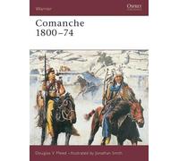 Douglas V Meed Comanche 1800-74 (Tascabile) Warrior