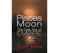 Douglas Valentine Pisces Moon (Tascabile)