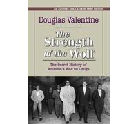 Douglas Valentine The Strength of the Wolf (Tascabile)