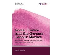 Douglas Voigt Social Justice and the German Labour Market (Copertina rigida)