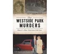Douglas Walker Keith Roysdon Westside Park Murders (Copertina rigida) True Crime