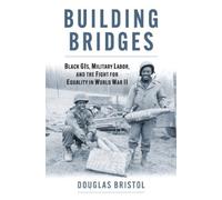 Douglas Walter Bristol, Jr. Building Bridges (Copertina rigida)