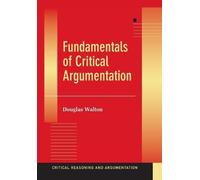 Douglas Walton Fundamentals of Critical Argumentation (Tascabile)