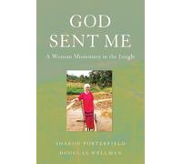 Douglas Wellman Sharon Porterfield God Sent Me (Tascabile)