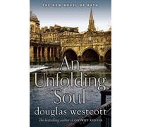 Douglas Westcott AN UNFOLDING SOUL (Copertina rigida)