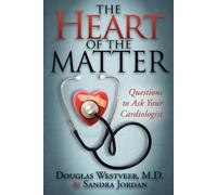 Douglas Westveer Sandra Jordan The Heart of the Matter (Tascabile)
