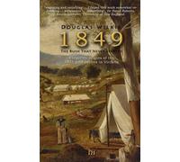 Douglas Wilkie 1849 The Rush That Never Started (Tascabile)