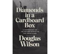Douglas Wilson Diamonds in a Cardboard Box: A Commentary on the Seco (Tascabile)